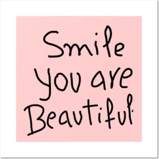 smile you are beautifull Posters and Art